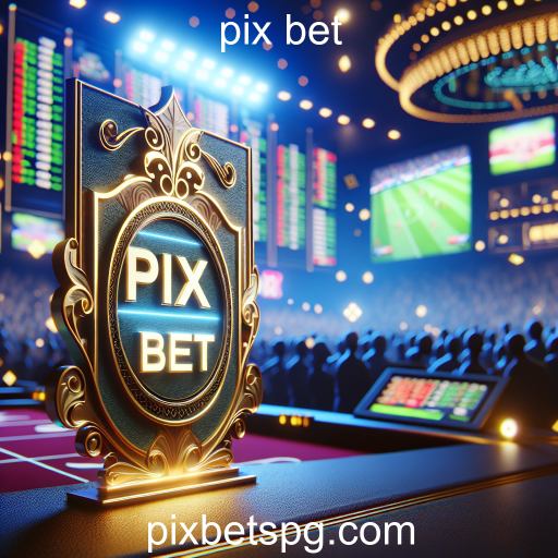 Apostas Ao Vivo: A Nova Sensação no Pix Bet